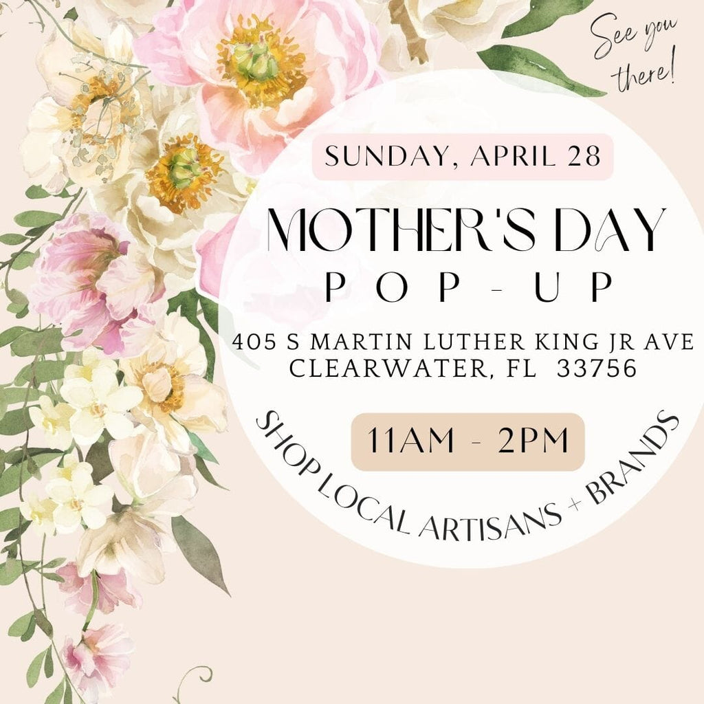 Mother's Day Pop-Up Event Flyer, Sunday, April 28th, Clearwater, Florida