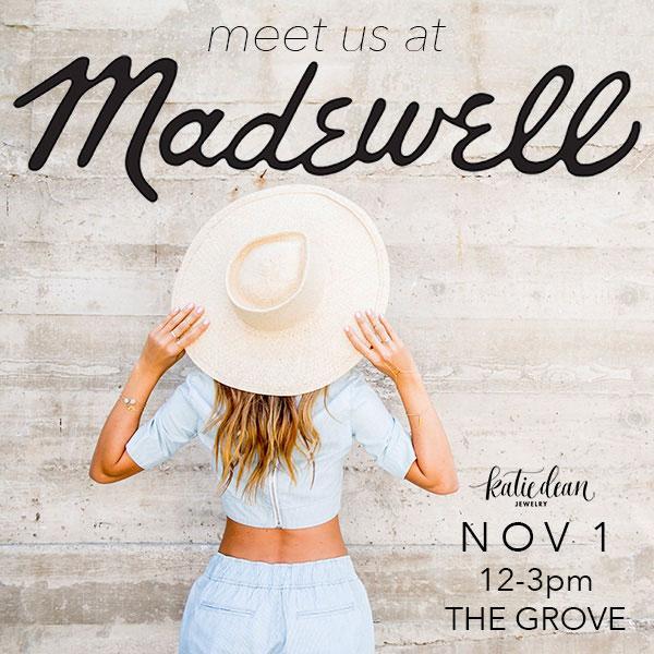 Meet Us At Madewell!